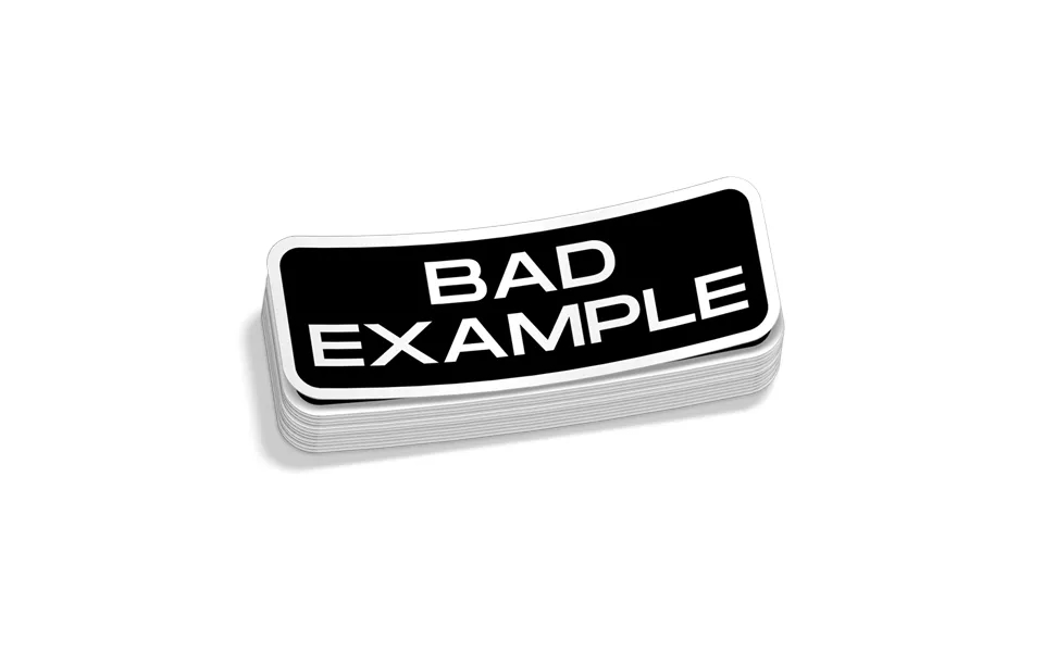 Bad Example - Hard Hat Decal