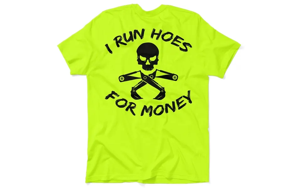 I Run Hoes - Safety Yellow T-shirt