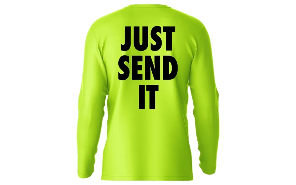 Just Send It - Hi-visibility Upf 50 Long Sleeve Sun Shirt