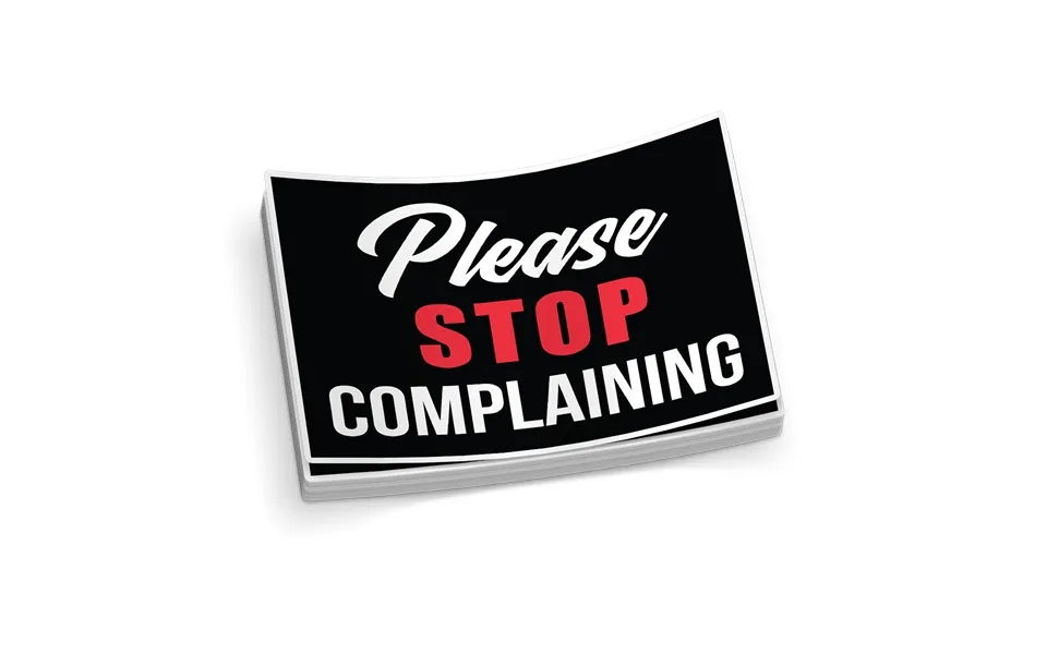 Stop Complaining Hard Hat Decal