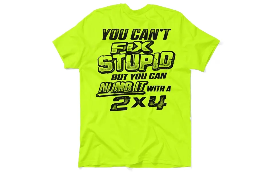 Stupid - Safety Yellow T-shirt