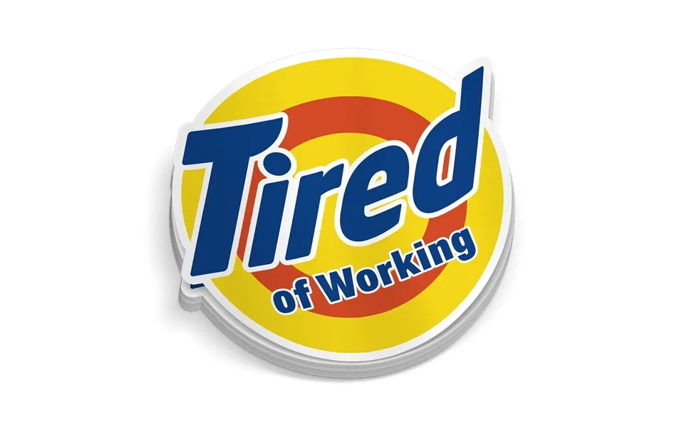 Tired - Hard Hat Decal