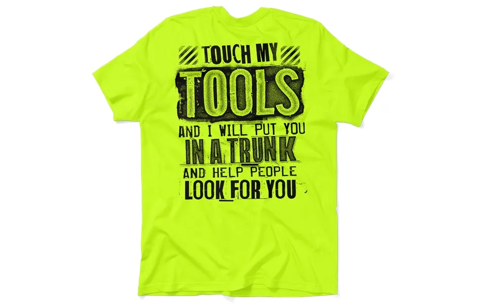 Touch My Tools - Safety Yellow T-shirt