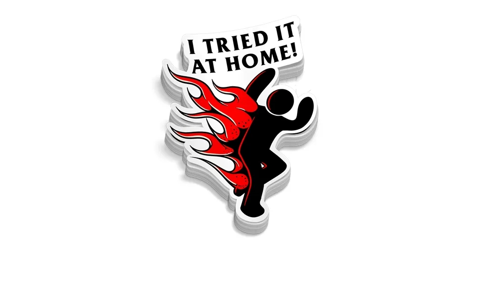 Tried It At Home Hard Hat Decal