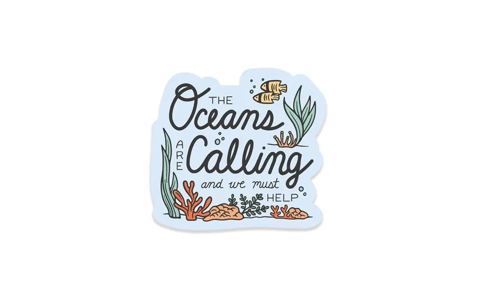 Oceans Are Calling Sticker