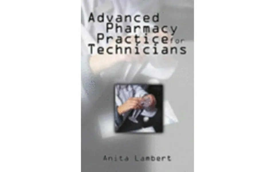 Advanced Pharmacy Practice For Technicians Paperback