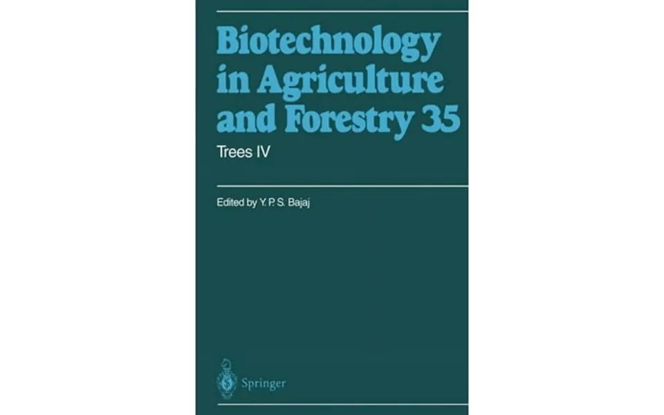 Biotechnology In Agriculture And Forestry Trees Iv Hardcover