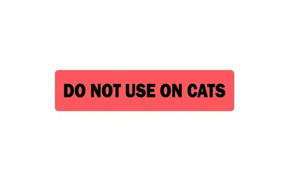 Do Not Use On Cats Veterinary Labels