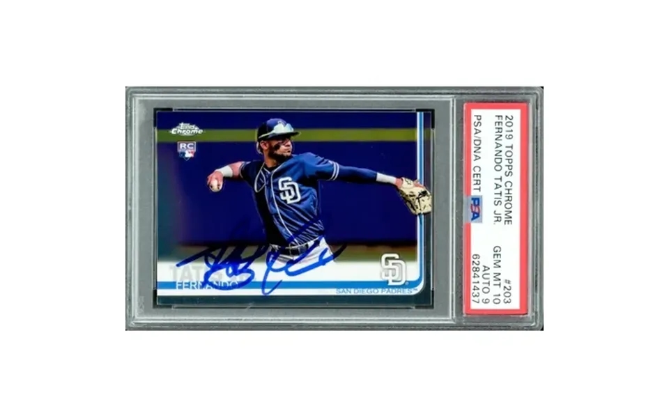 Fernando Tatis Jr. Autographed 2019 Topps Chrome Rookie Card 203 San Diego Padres Psa 10 Auto Grade Mint 9 Psa Dna 62841