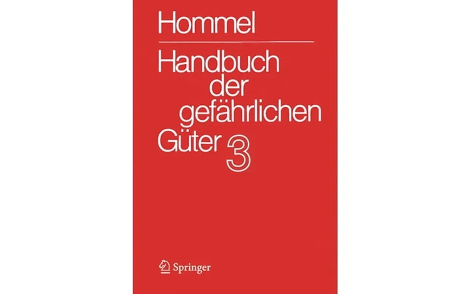 Handbuch Der Gefã Hrlichen Gã Ter. Band 3 Merkblã Tter 803-1205 Spiral-bound