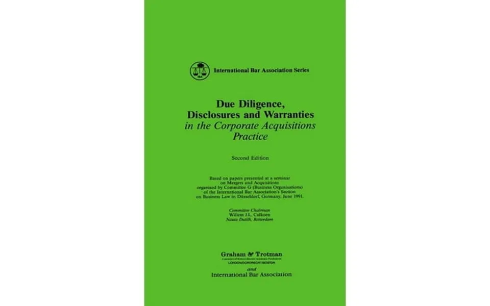 International Bar Association Series Set Due Diligence Disclosures And Warranties Hardcover