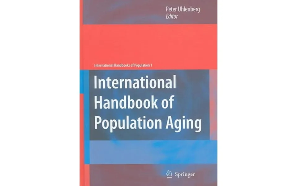 International Handbooks Of Population International Handbook Of Population Aging Book 1 Hardcover