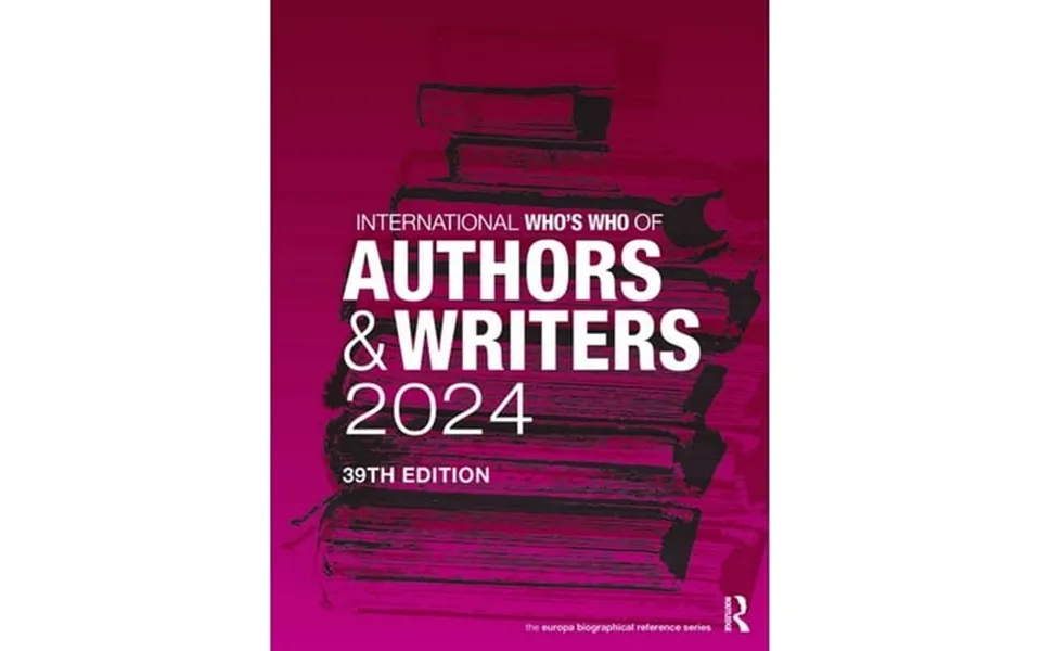 International Who S Who Of Authors And Writers International Who S Who Of Authors And Writers 2024 Hardcover