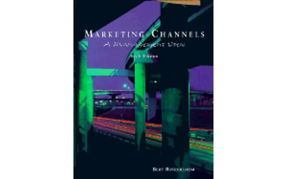Marketing Channels Hardcover By Bert Rosenbloom G Behrens Ulrich