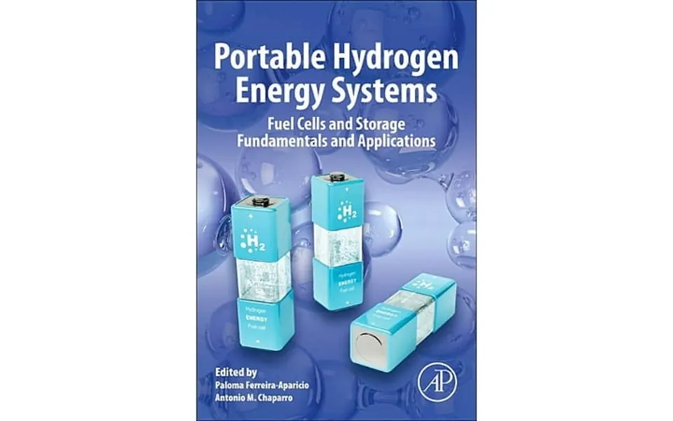 Portable Hydrogen Energy Systems Fuel Cells And Storage Fundamentals And Applications Paperback