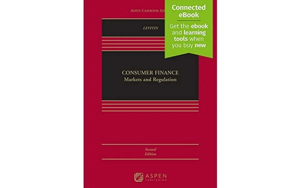 Pre-owned Consumer Finance Markets And Regulation Connected Ebook Aspen Casebook 9781543856170 1543856179 Hardcover 2 Ed