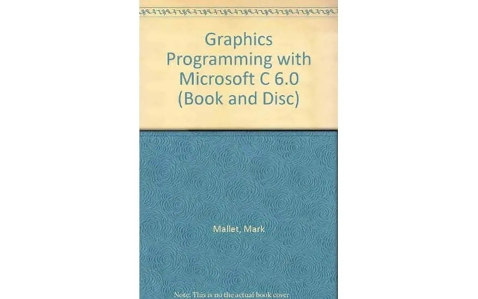 Pre-owned Graphics Programming With Microsoft C 6.0 Book And Disc Paperback