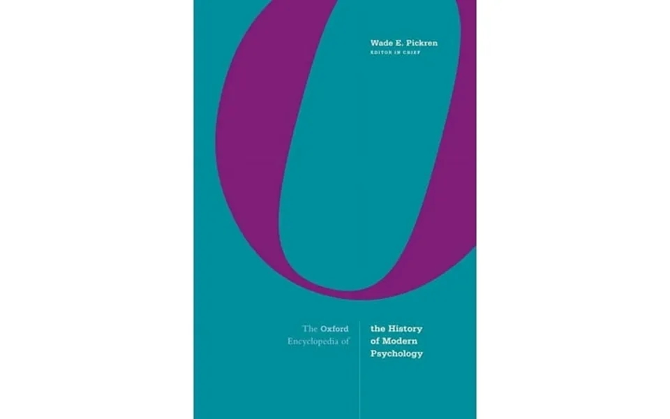 The Oxford Encyclopedia Of The History Of Modern Psychology Hardcover