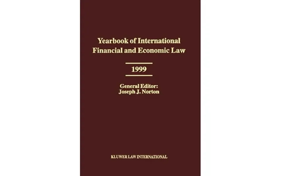 Yearbook Of International Financial And Yearbook Of International Financial And Economic Law 1999 Book 04 Hardcover