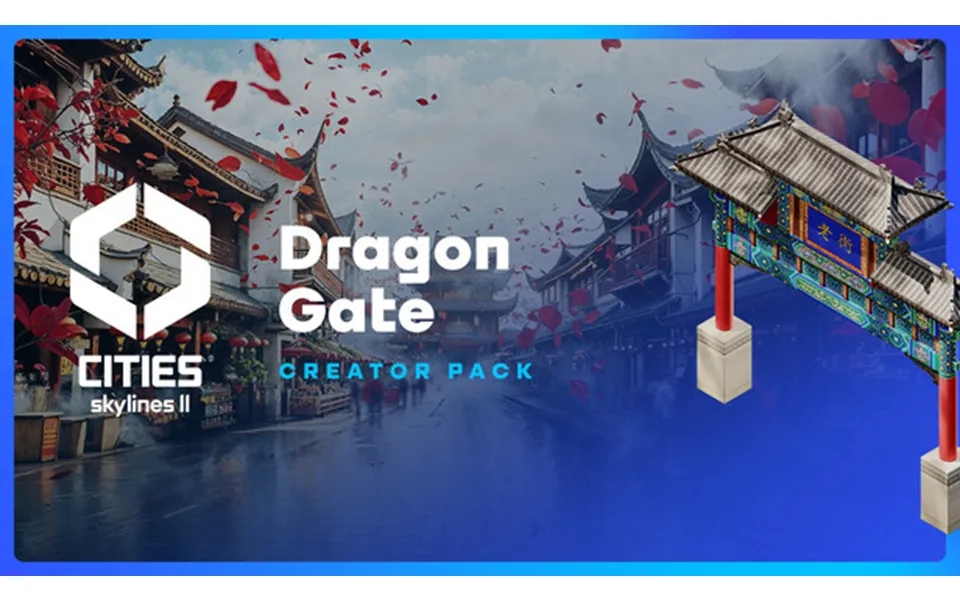 Cities Skylines Ii - Creator Pack Dragon Gate