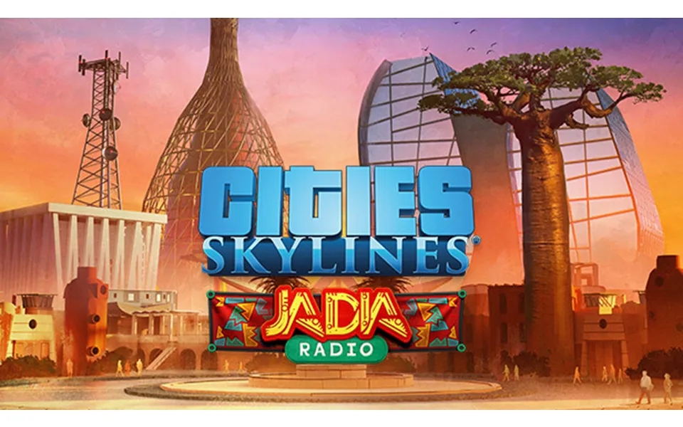 Cities Skylines - Jadia Radio