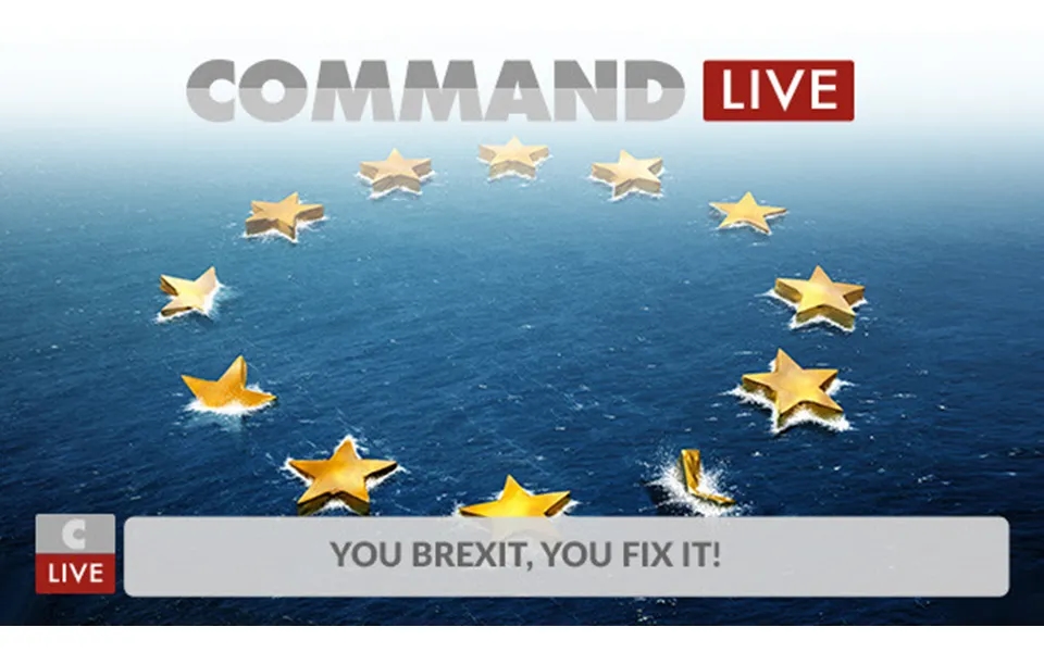 Command Mo Live - You Brexit, You Fix It
