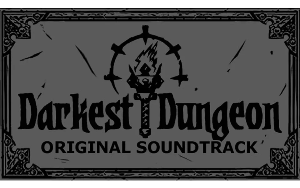 Darkest Dungeon Soundtrack
