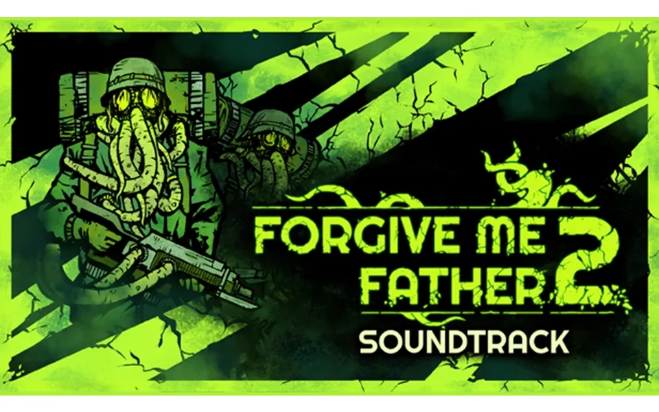 Forgive Me Father 2 - Soundtrack