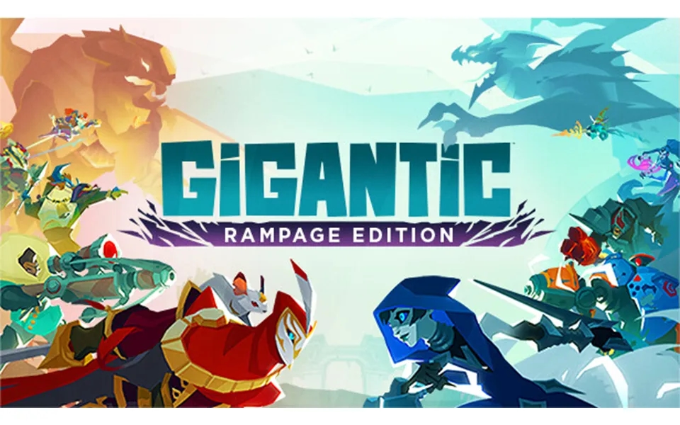 Gigantic - Rampage Edition