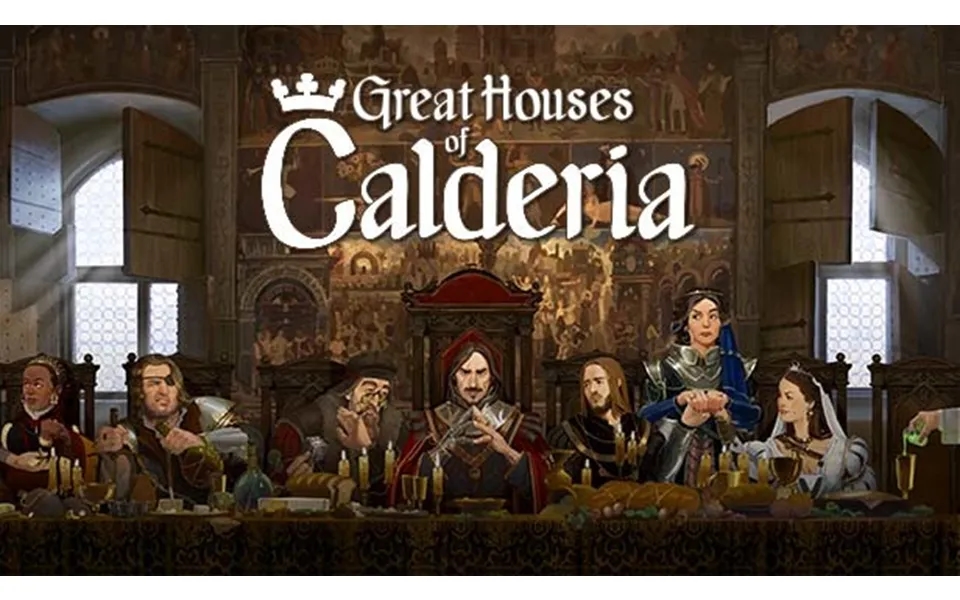 Great Houses Of Calderia