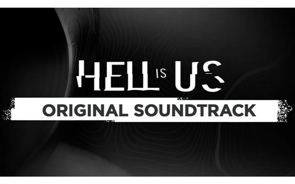 Hell Is Us - Soundtrack
