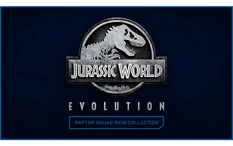 Jurassic World Evolution Raptor Squad Skin Collection
