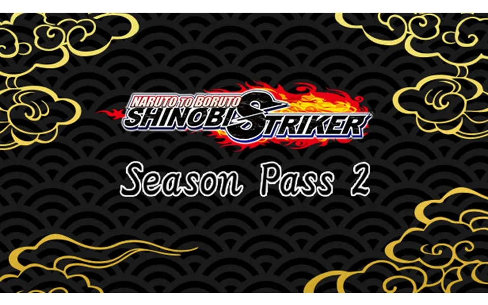 Naruto To Boruto Shinobi Striker Season Pass 2