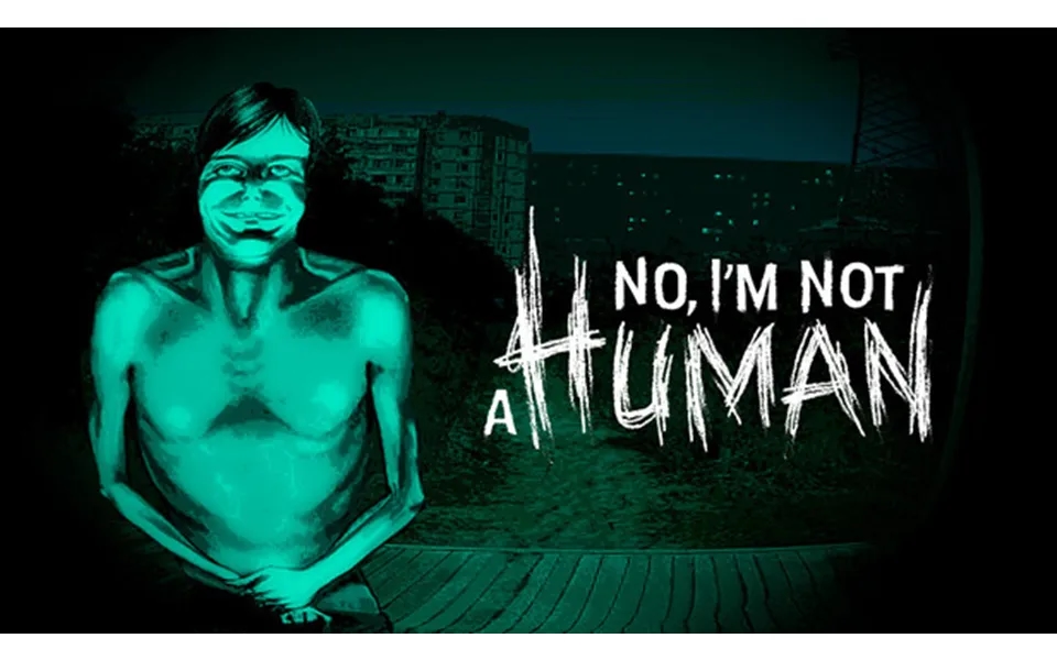 No - I'm Not A Human