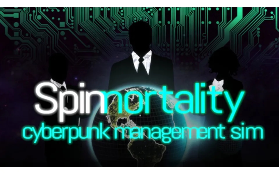 Spinnortality Cyberpunk Management Sim