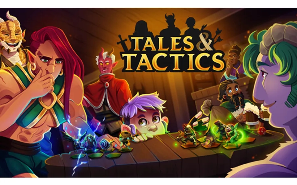 Tales & Tactics