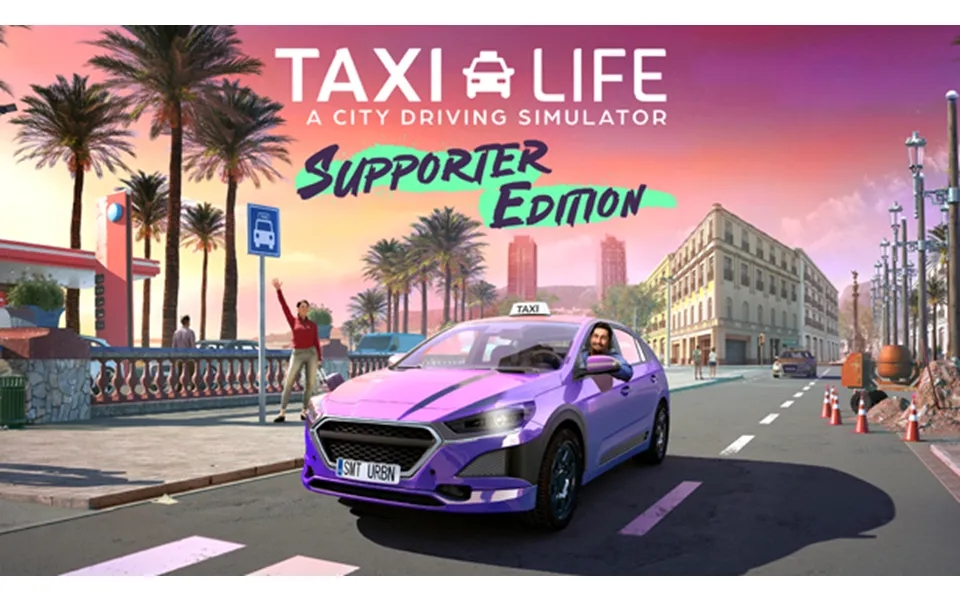 Taxi Life A City Driving Simulator - Supporter Edition
