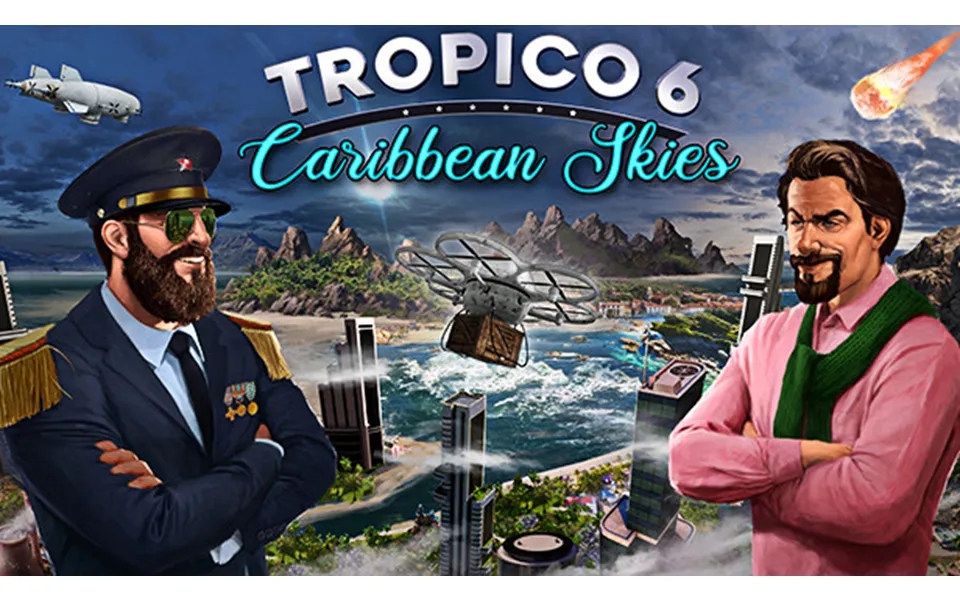 Tropico 6 Caribbean Skies