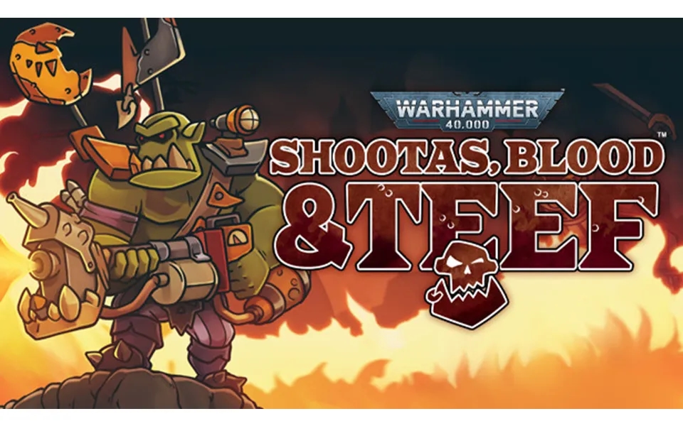 Warhammer 40,000 Shootas - Blood & Teef