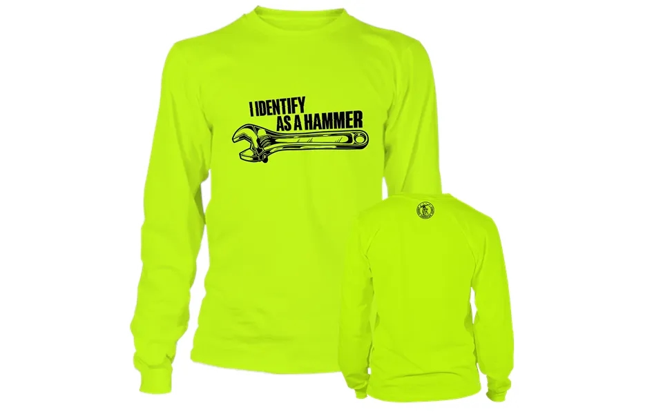 Identify As A Hammer - Long Sleeve Safety Yellow Hi-vis