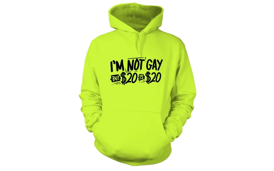 I'm Not Gay - Safety Hi-vis Hoodie Workwear