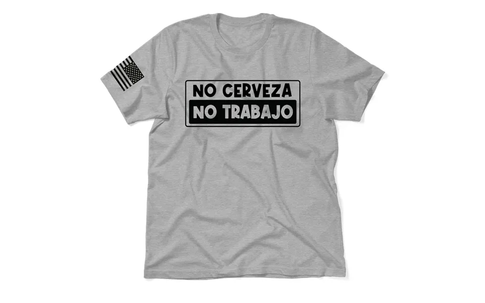 No Cerveza - Heather Gray T-shirt