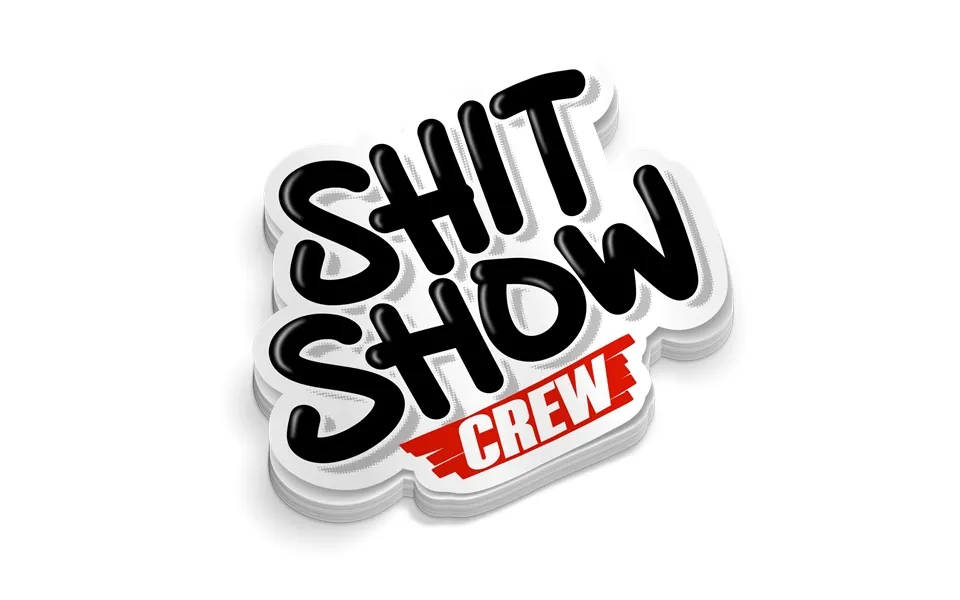 Shit Show Crew - Hard Hat Decal