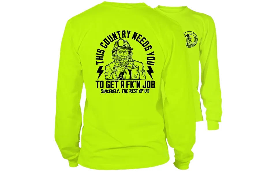 Your Country Needs You - Long Sleeve Safety Yellow Hi-vis