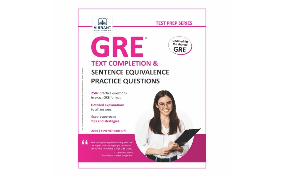 Gre Text Completion And Sentence Equivalence Practice Questions 2024 Edition