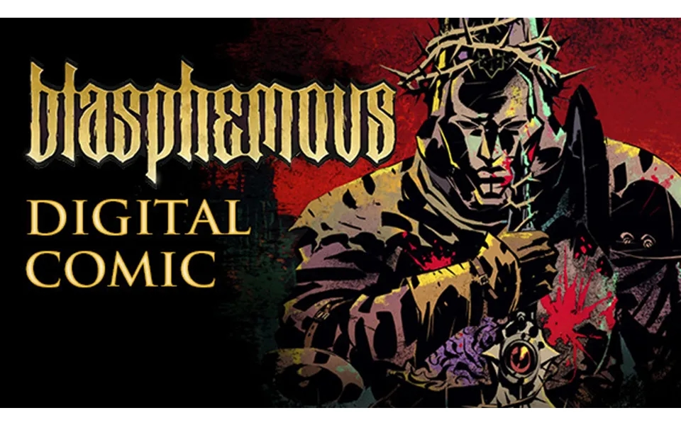Blasphemous - Digital Comic