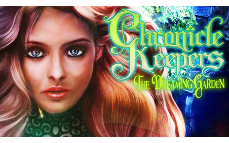 Chronicle Keepers The Dreaming Garden