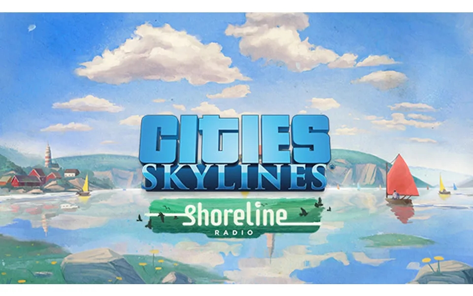 Cities Skylines - Shoreline Radio